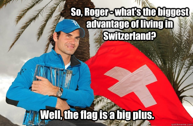 Writing about Switzerland, so may as well break out this quality pun